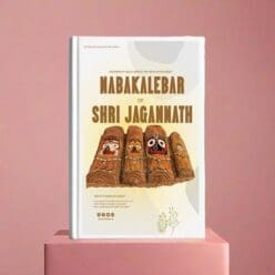 Nabakalebara: The Divine Transformation of Lord Jagannath